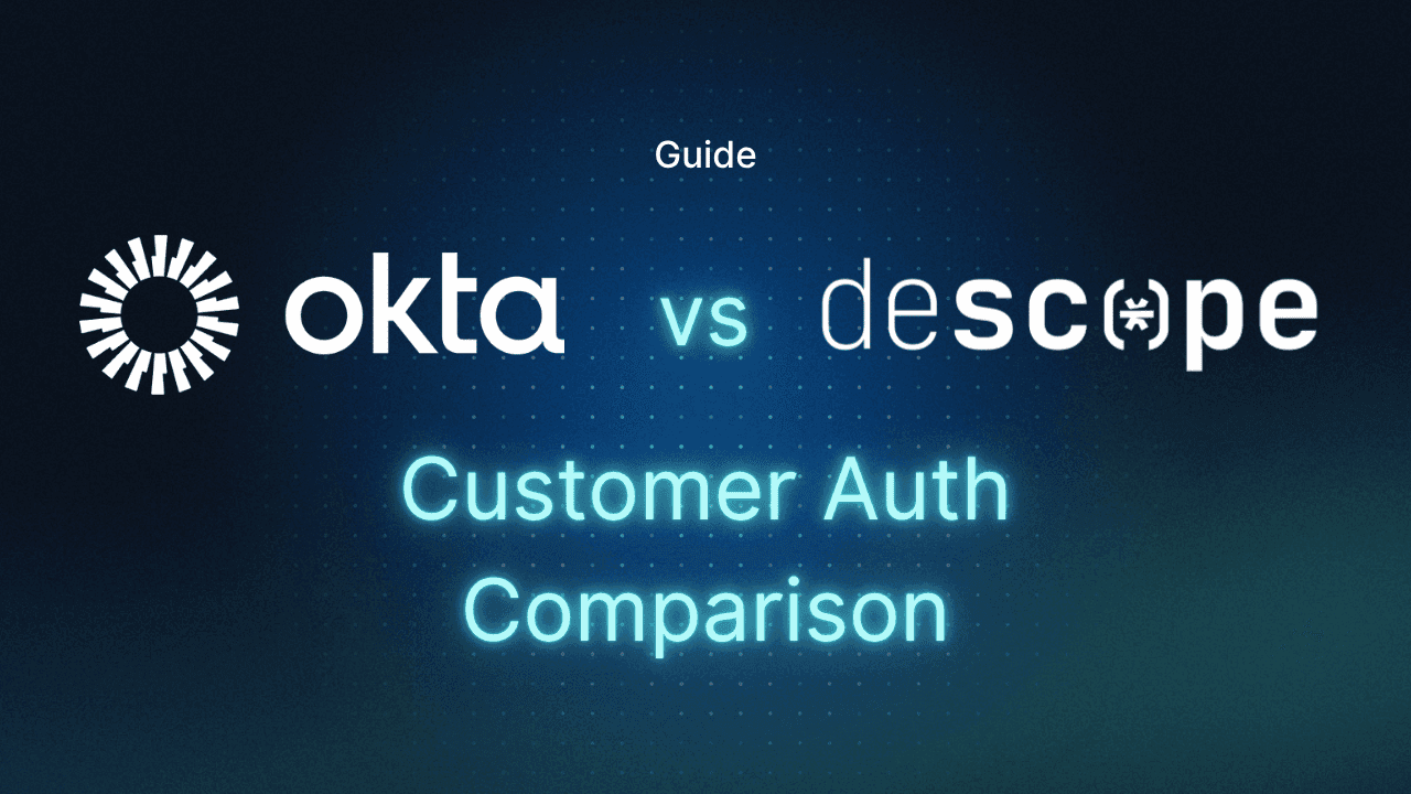 Okta CIS vs Descope Comparisons and Use Cases thumbnail