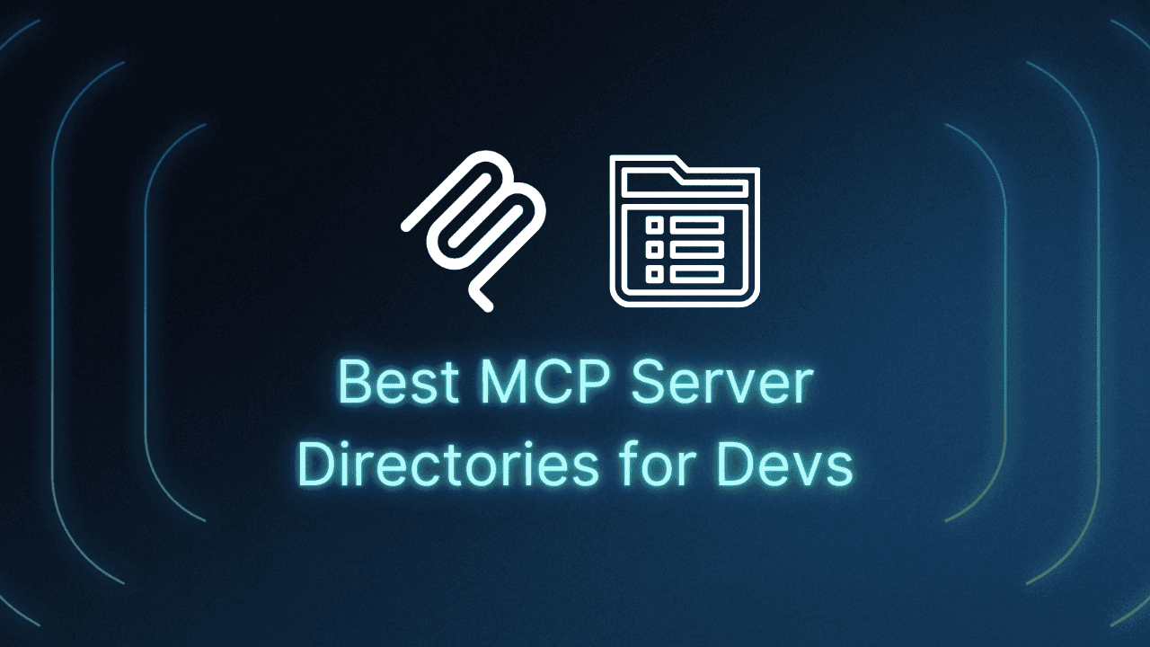 Best MCP Server Directories for Developers Blog Thumbnail