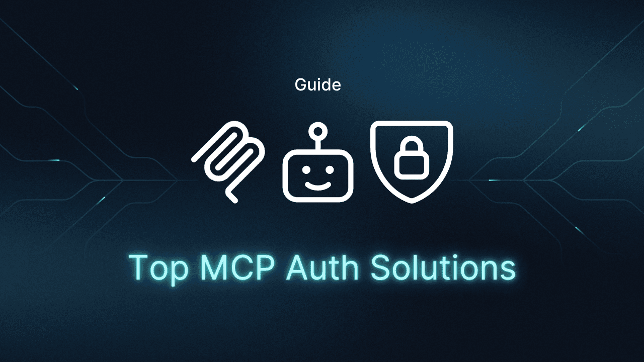 Top MCP authentication solutions