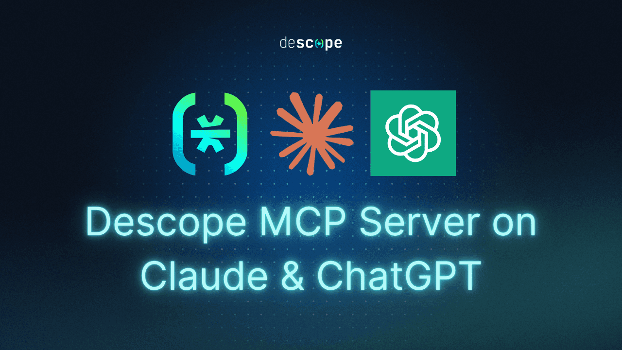 Descope MCP server on Claude ChatGPT