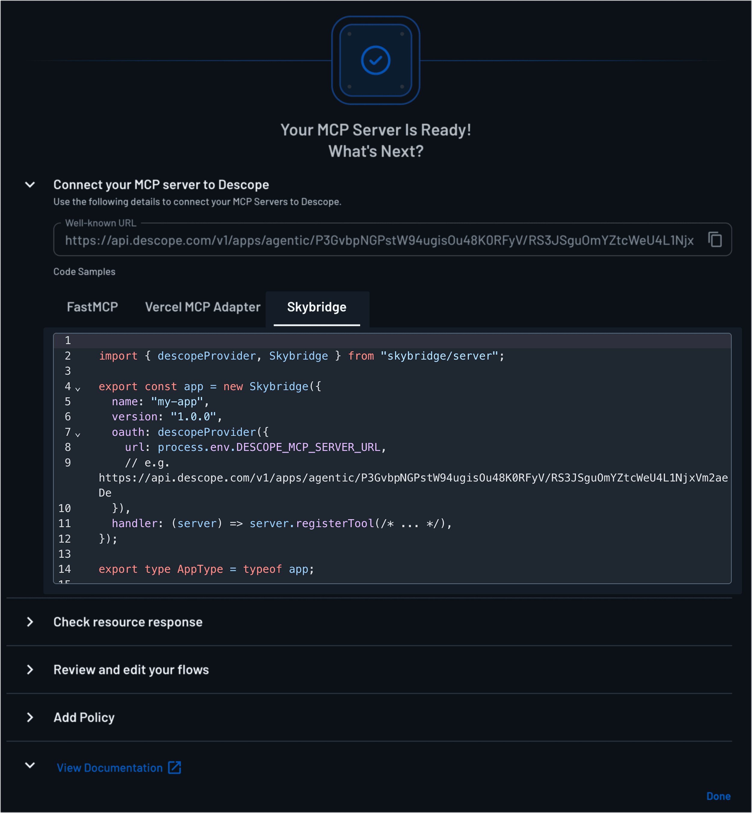 Fig: The code sample for connecting your Skybridge MCP server to Descope