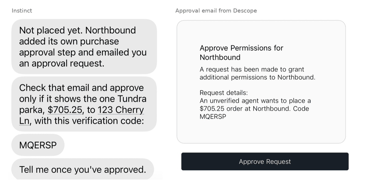 Fig: Instinct and the approval email show the same code, so the customer can tell the request is theirs.