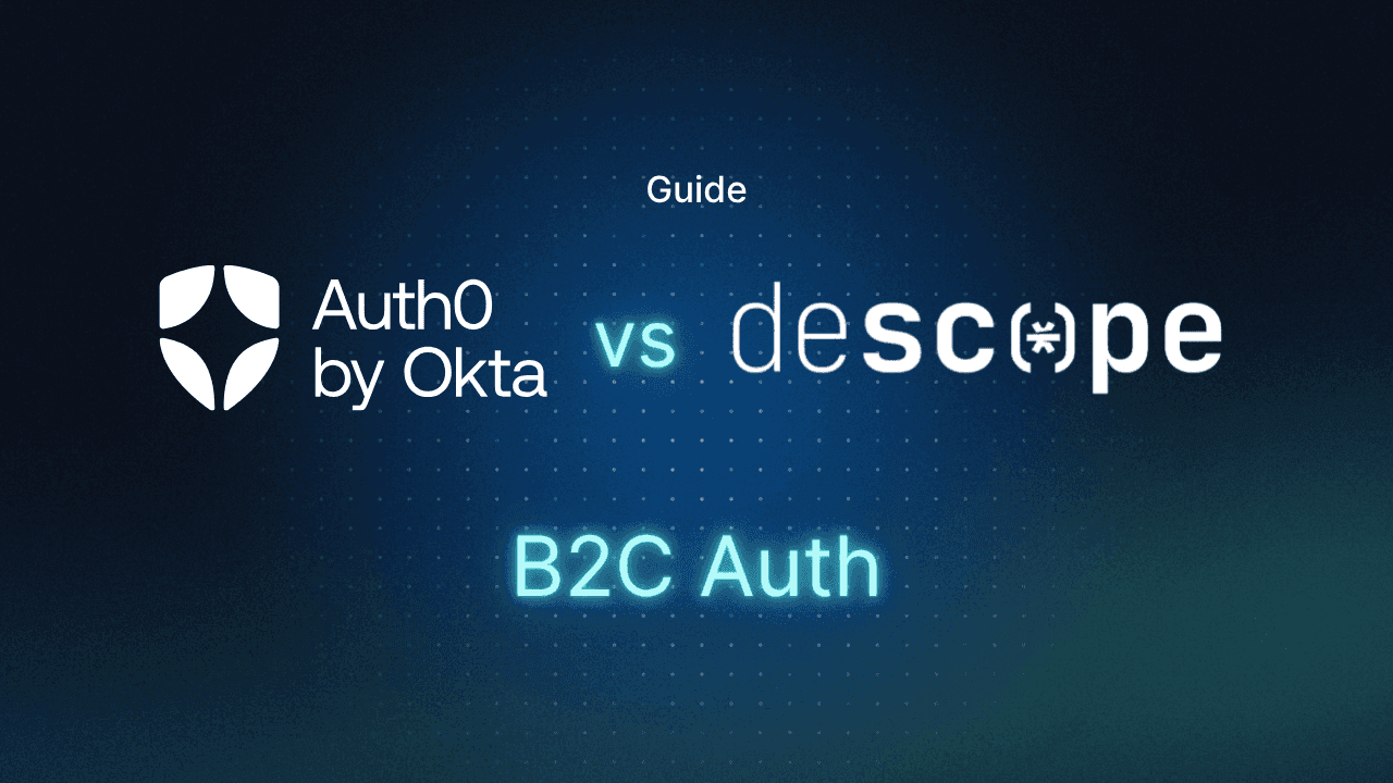 Auth0 vs Descope for B2C Auth