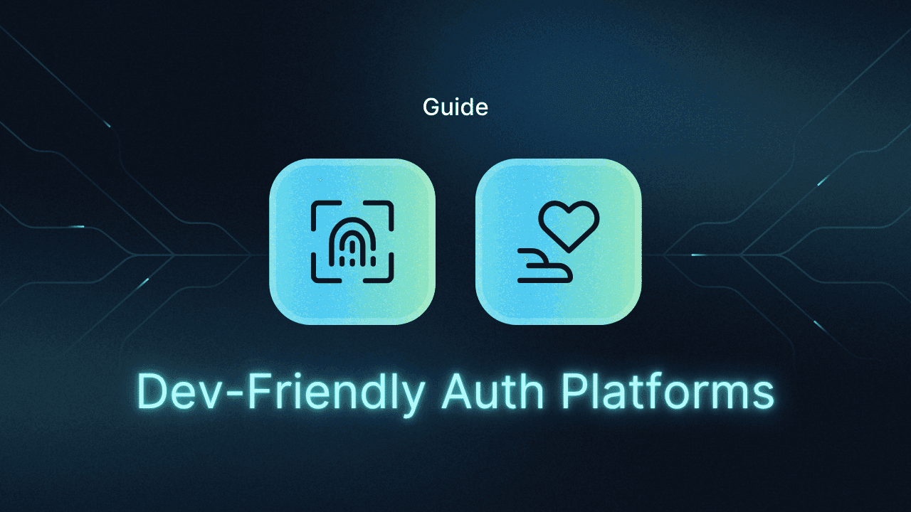 Dev friendly auth platforms thumbnail